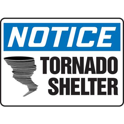 Notice - Tornado Shelter OSHA Shelter Sign | SAFETYCAL, INC.