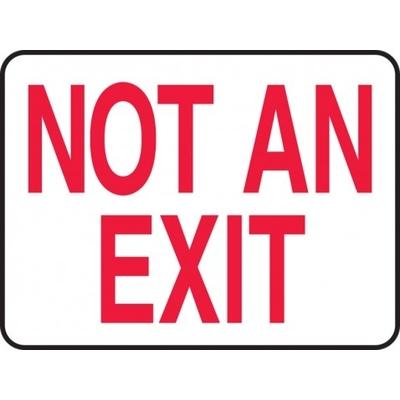 Not An Exit Sign (White Background) | SAFETYCAL, INC.