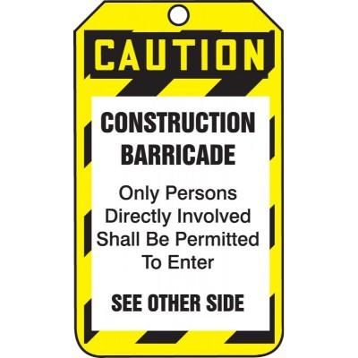 barricade caution construction only osha persons involved tag safetycal